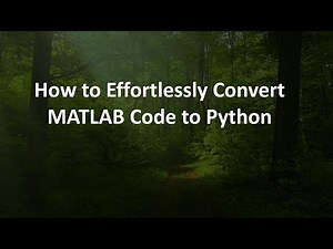 How to Effortlessly Convert MATLAB Code to Python