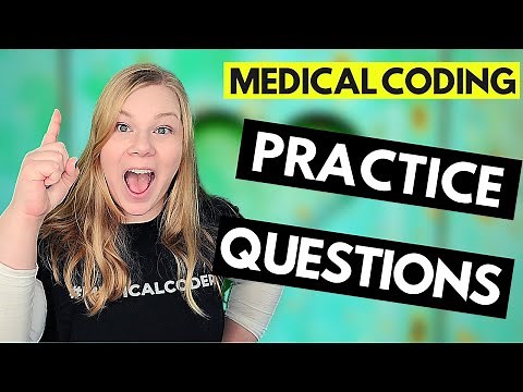 MEDICAL CODING PRACTICE QUESTIONS - CPC EXAM PREP MADE EASY - STEP BY STEP INSTRUCTIONS TUTORIAL