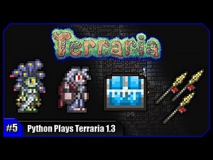 Python Plays Terraria || Revenge On Medusa! Exploring The World! || Terraria 1.3 PC Let's Play [#5]