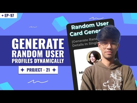 Random User Card Generator in JavaScript | Project-21 | EP-97