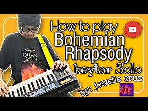 HOW TO PLAY BOHEMIAN RHAPSODY SOLO keytar tutorial