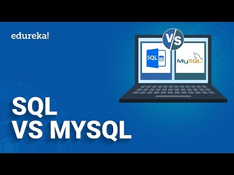 Differences between SQL and MySQL | SQL vs MySQL | Databases | Edureka