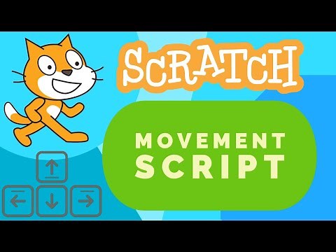 EASY MOVEMENT CODE FOR SCRATCH CHARACTERS! - Beginners guide to Scratch