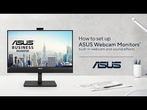 How to Set Up ASUS Webcam Monitors | ASUS SUPPORT