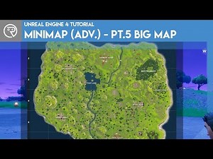 Unreal Engine 4 Tutorial - Minimap (Advanced) - Part 5 - Big Map