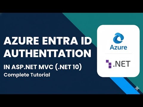 Azure Entra ID Authentication in ASP.NET MVC | VS 2026 & .NET 10