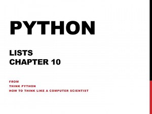Python LISTS chapter 10 - SlideServe
