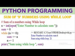 Sum of the given 'n' numbers using python while loop