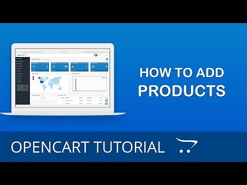 How to Create New Products in OpenCart 3.x