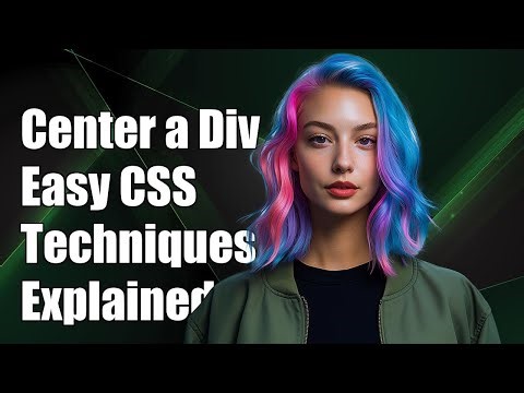 How to Center a Div on a Web Page: Easy CSS Techniques Explained