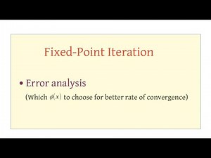Fixed-Point Iteration: Lecture 3 ( Error analysis) how to choose phi(x) for better convergence rate
