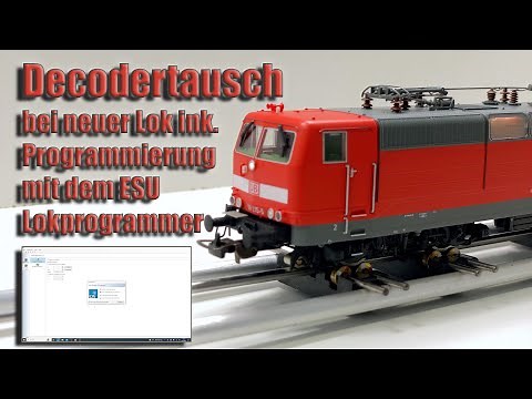 Neue Lok, Decoder tauschen und Programmieren (ESU Lokprogrammer)