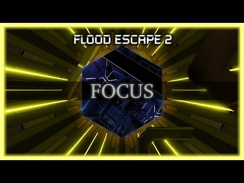Flood Escape 2: Focus (it's finally finished)