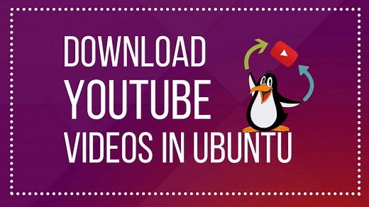 Download YouTube Videos in Ubuntu and Other Linux [3 Ways]
