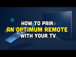 How to Pair an Optimum Remote with Your TV?