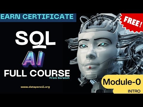 SQL + AI Full Course for Beginners | Module-0 Intro | DataPencil #datapencil #sql #sqlcourse