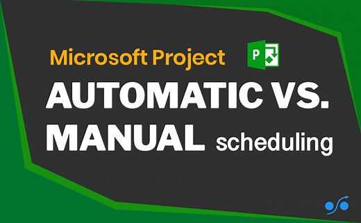 MS Project: Manual vs Automatic Scheduling Explained
