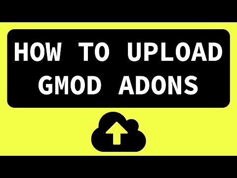 How to Create and Upload Gmod Workshop Addons! BEST WAY!