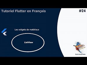 #24-Tutoriel Flutter en Français - Listview