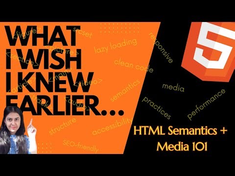 I Used to Write Terrible HTML… Until This Happened | Semantics + Media Guide