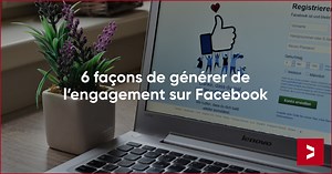 Algorithme Facebook 2025: 9 façons de générer de l’engagement
