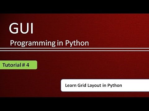 How to use Grid Layout | Python GUI Programming using Tkinter # Tutorial - 4