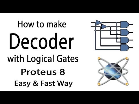 How to make a Decoder in Proteus 8