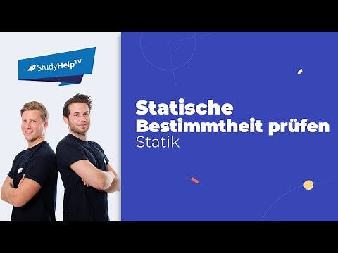 Statische Bestimmtheit prüfen und Verschiebungsfigur zeichnen [Technische Mechanik] | StudyHelp