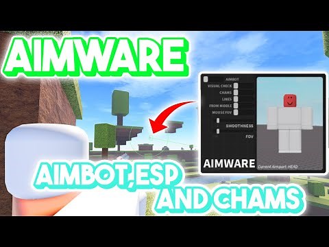 Roblox | Script Showcase | AIMWARE | AIMBOT,ESP,CHAMS And More!