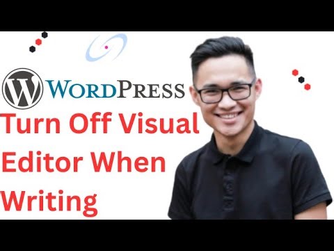 How to Turn Off Visual Editor When Writing in Wordpress com Full 2025 Guide