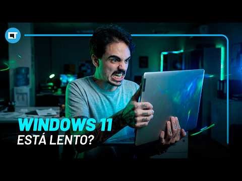 Como deixar o Windows 11 mais rápido ?