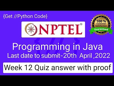NPTEL Programming in Java Week 12 Quiz answers with detailed proof of each answer