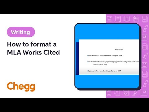 How to Format a MLA Works Cited | Chegg