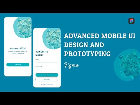 ADVANCED MOBILE APP UI DESIGN AND PROTOTYPING [FIGMA]
