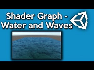 Unity Shader Graph - How to make a Simple Water and Waves Shader