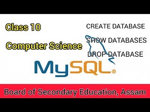 MySQL - Explanation | Class 10 Computer Science | Part 1