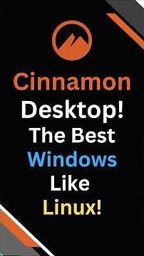 Cinnamon Desktop: The Most Windows-Like Linux Experience!