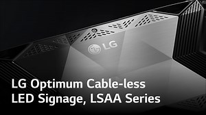 544K views · 190 shares | The new LG LED Signage LSAA series leaves tangled connections in the past. Discover the ease of next-generation assembly. | LG Information Display | Facebook