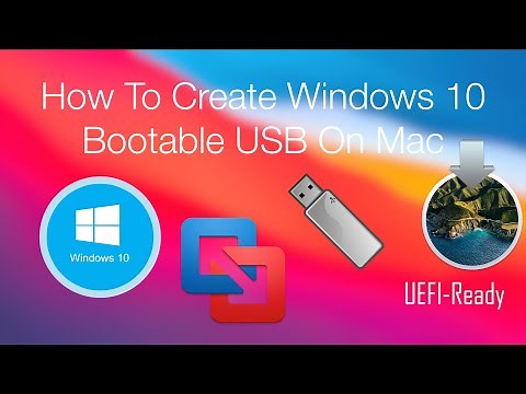 How To Create Windows 10 Bootable USB On Mac [UEFI Ready]