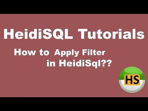 HeidiSQL Tutorial 06 :- How to Apply Filter in HeidiSQL