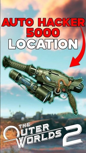 AUTO HACKER 5000 UNIQUE SMG LOCATION OUTER WORLDS 2