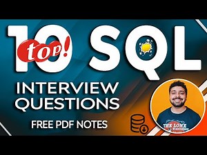 Top 10 SQL interview Questions and Answers | SQL Interview Questions (Must Watch)