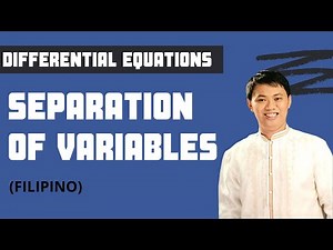 Separation of Variables (Variable Separable) - Differential Equations