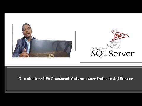 Non clustered Vs Clustered Column store Index in Sql Server