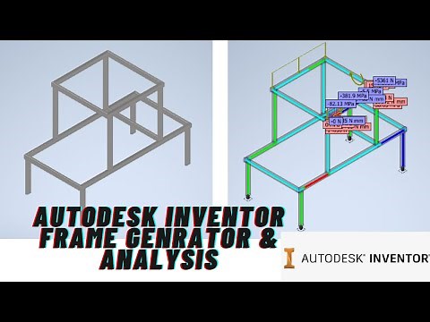 Autodesk Inventor Frame Generator & Analysis