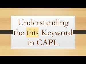Understanding the this Keyword in CAPL