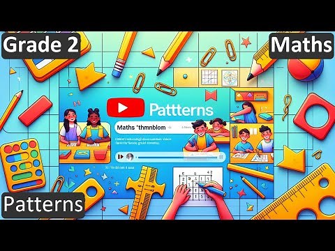 Grade 2 | Maths | Patterns | Free Tutorial | CBSE | ICSE | State Board