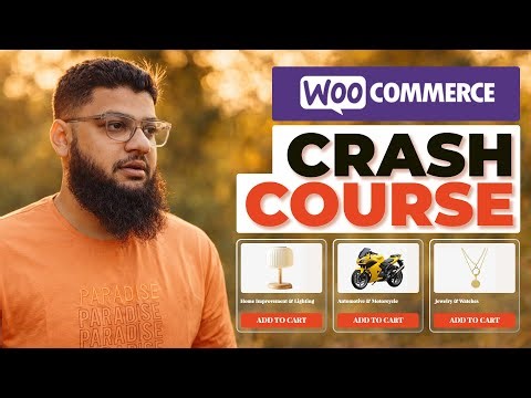 WooCommerce Crash Course for Absolute Beginners | Online Store | E-Commerce Website