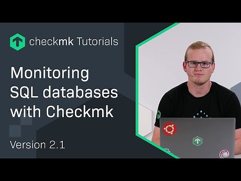 Monitoring SQL databases with Checkmk #CMKTutorial