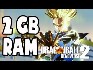 Dragon Ball Xenoverse 2 on 2GB RAM (Low End PC) | Gameplay Tested